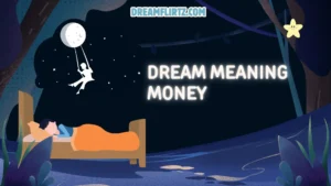Dream Meaning Money 