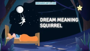 Dream Meaning Squirrel 