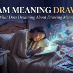 dream meaning drawing