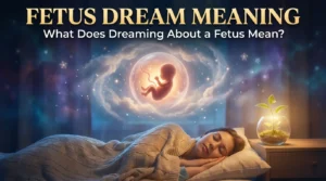fetus dream meaning