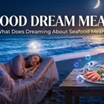 seafood dream meaning